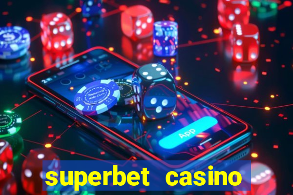 superbet casino games online