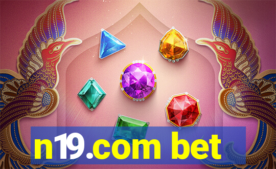 n19.com bet