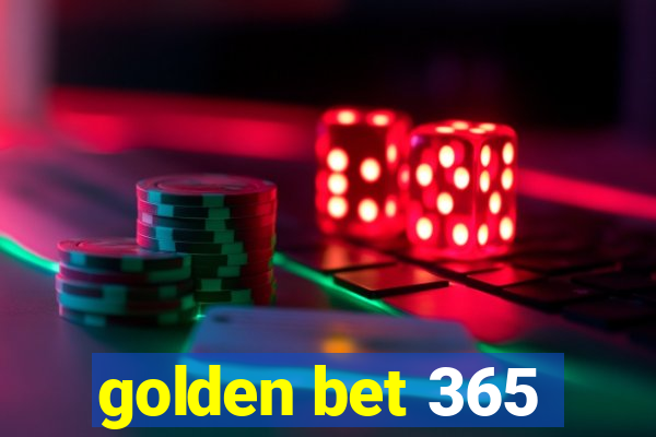 golden bet 365