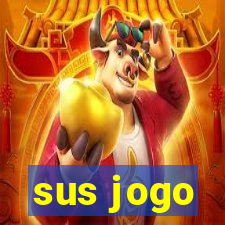 sus jogo