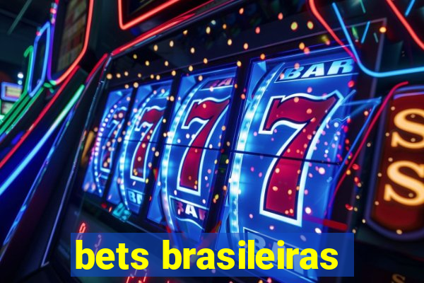 bets brasileiras