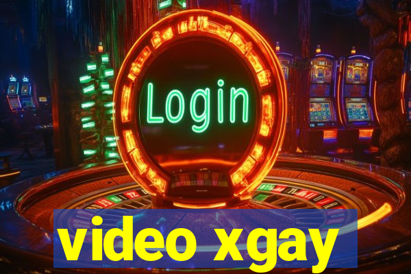 video xgay