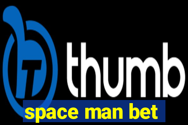 space man bet