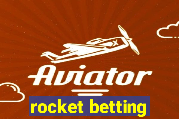 rocket betting