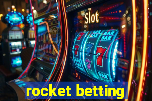 rocket betting