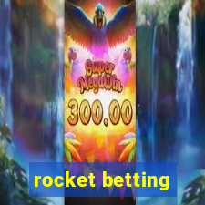 rocket betting