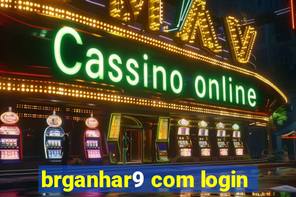 brganhar9 com login