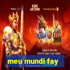 meu mundi fay