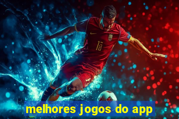 melhores jogos do app