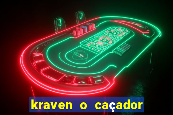 kraven o caçador dublado torrent