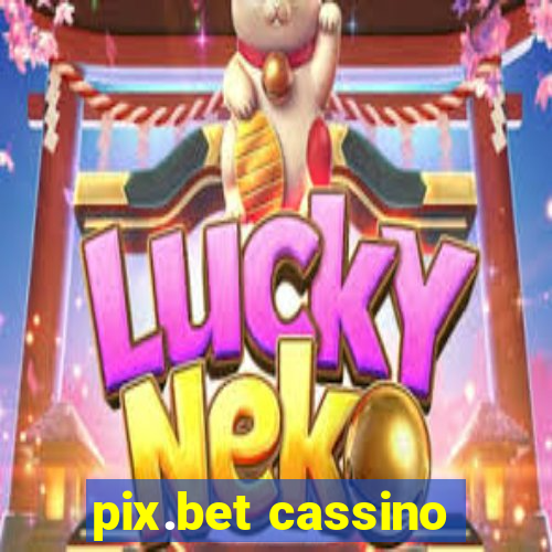 pix.bet cassino