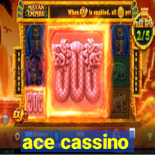 ace cassino