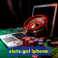 slots gol iphone