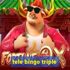 tele bingo triple