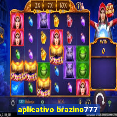 aplicativo brazino777