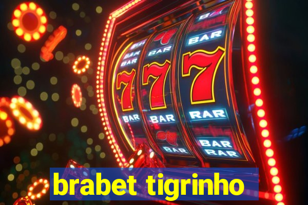 brabet tigrinho