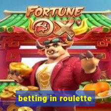 betting in roulette