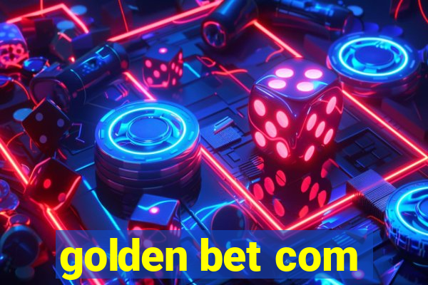 golden bet com