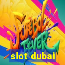 slot dubai