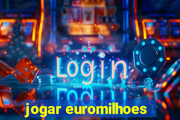 jogar euromilhoes