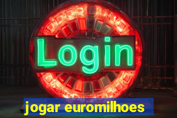 jogar euromilhoes