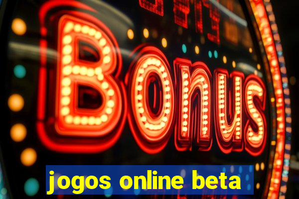 jogos online beta