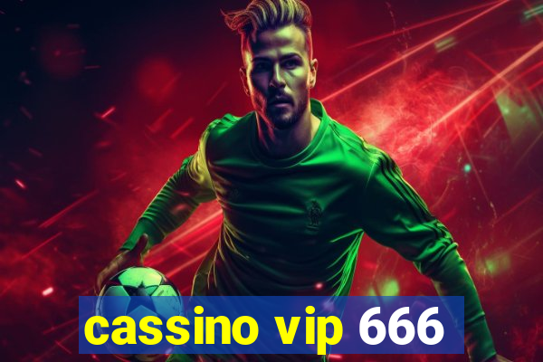 cassino vip 666