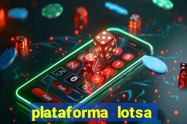 plataforma lotsa slots 777 paga mesmo