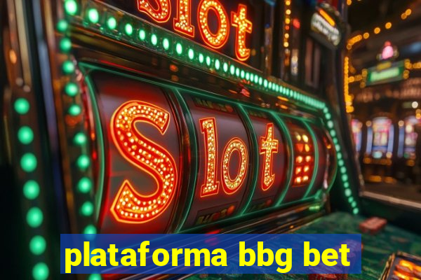 plataforma bbg bet