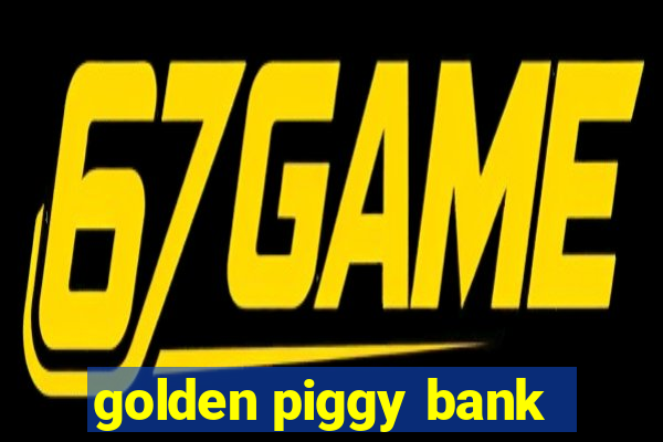 golden piggy bank