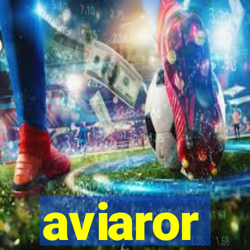 aviaror