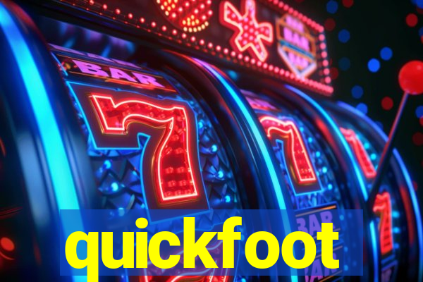 quickfoot