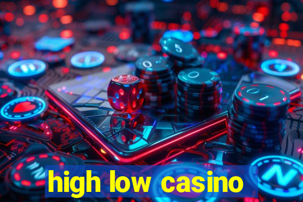 high low casino