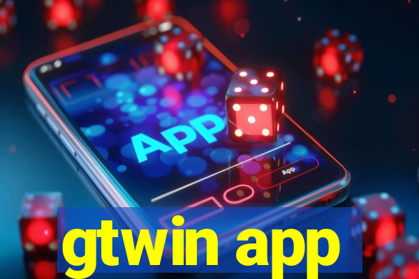 gtwin app