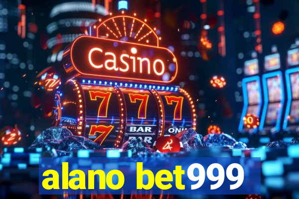 alano bet999