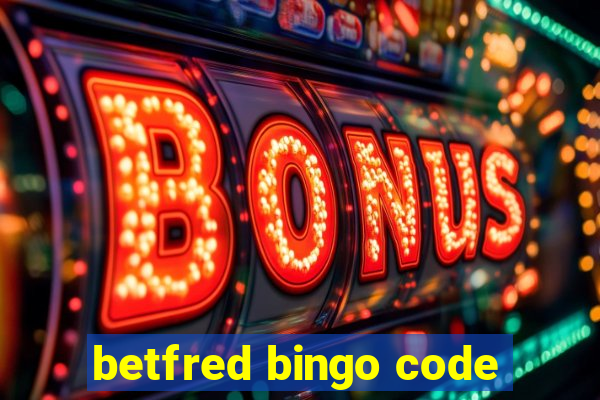 betfred bingo code