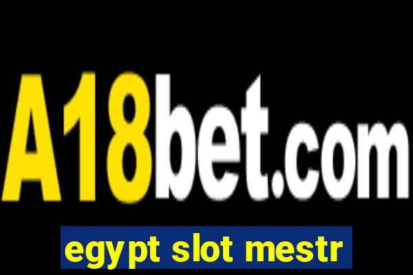 egypt slot mestr