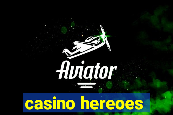 casino hereoes