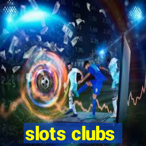 slots clubs