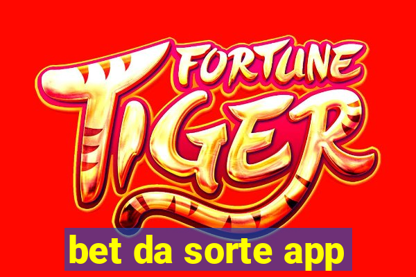 bet da sorte app