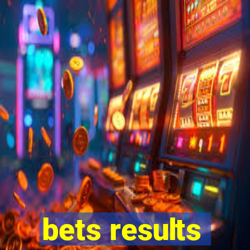 bets results