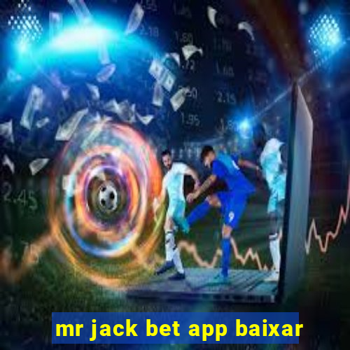 mr jack bet app baixar