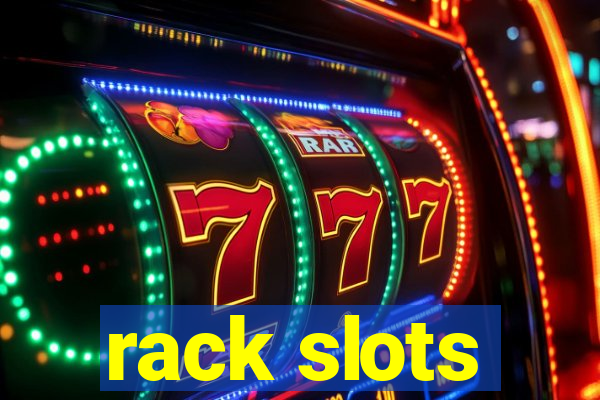 rack slots