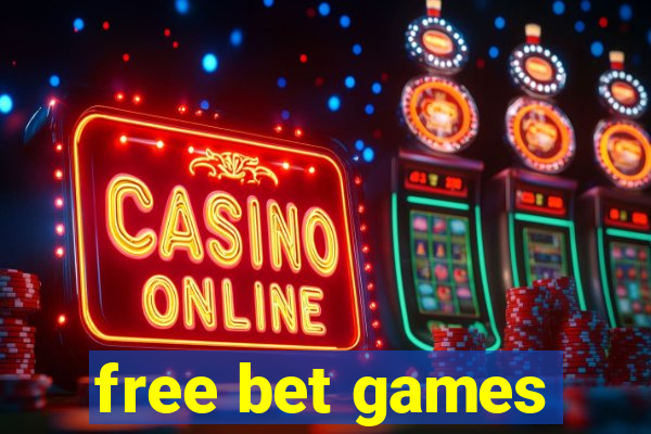 free bet games