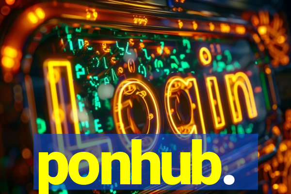 ponhub.