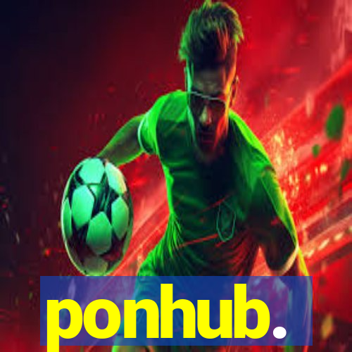 ponhub.