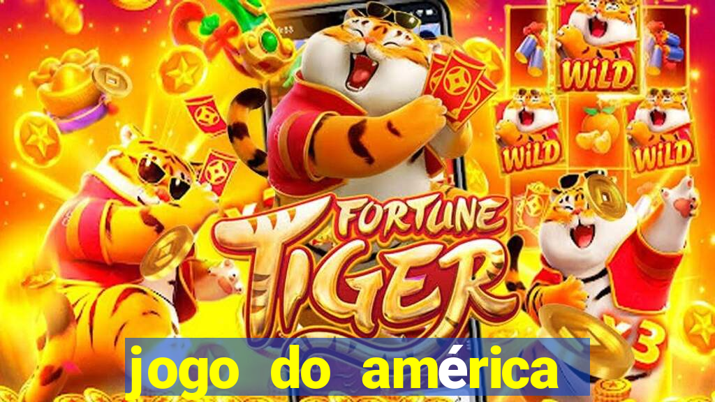 jogo do américa ao vivo