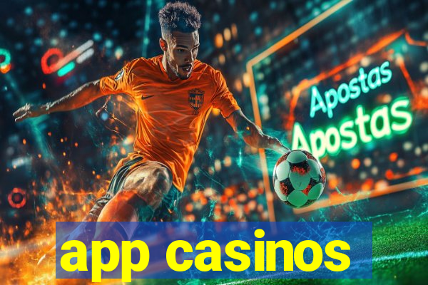 app casinos