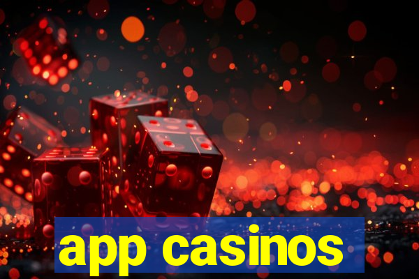 app casinos