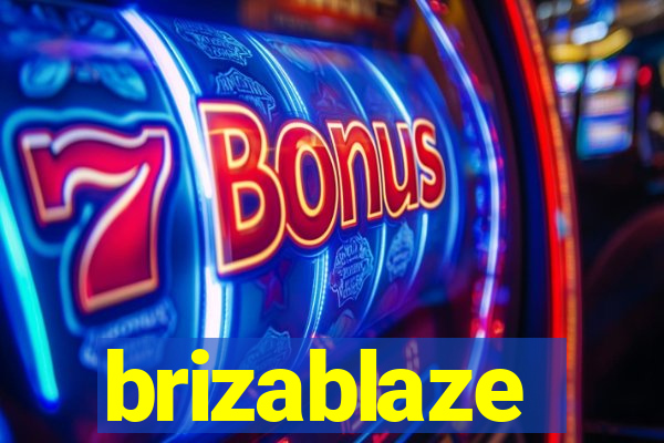 brizablaze